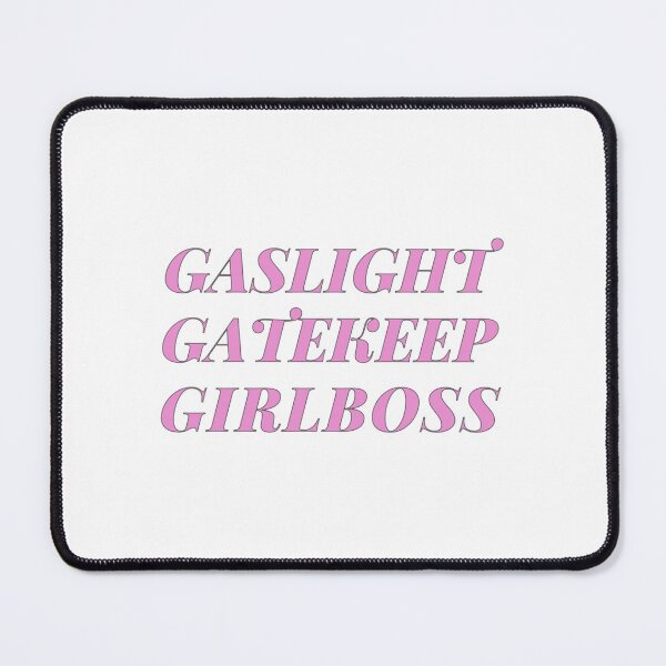Item preview, gaslight gatekeep girlboss t-shirt designed and sold by SeasterSeastert.