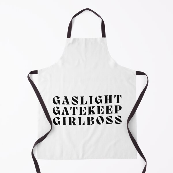 Item preview, gaslight gatekeep girlboss designed and sold by SeasterSeastert.