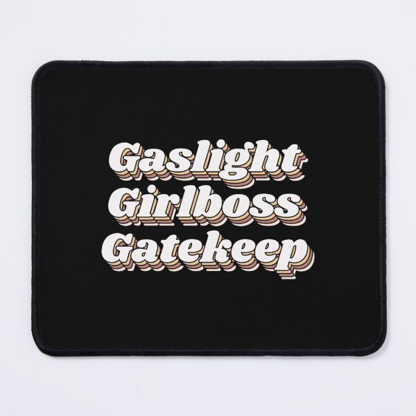 Item preview, Gaslight Girlboss Gatekeep but it_x27_s Groovy   designed and sold by SeasterSeastert.