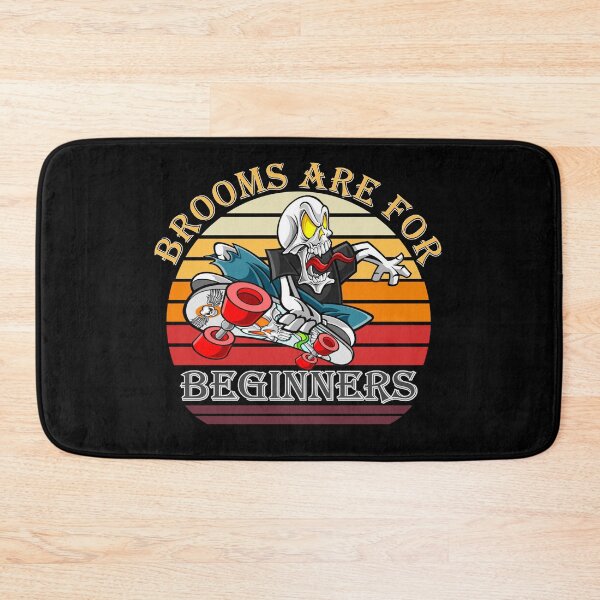 Item preview, brooms are for beginners designed and sold by infazbdeen.