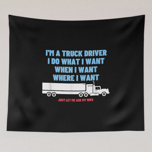 Item preview,  Truck Driver What Want Ask Wife Trucker Gift designed and sold by miann4.