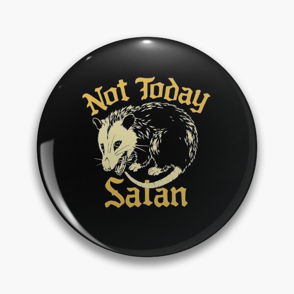 Item preview, Funny Not Today Satan Screaming possum designed and sold by HarveyJade.
