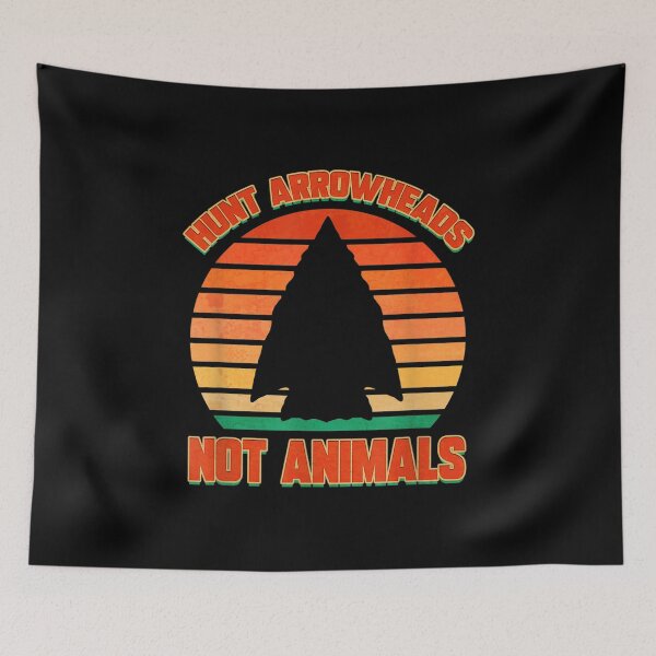 Item preview,  Arrowhead Hunting Hunt Arrowheads Not Animals designed and sold by miann4.