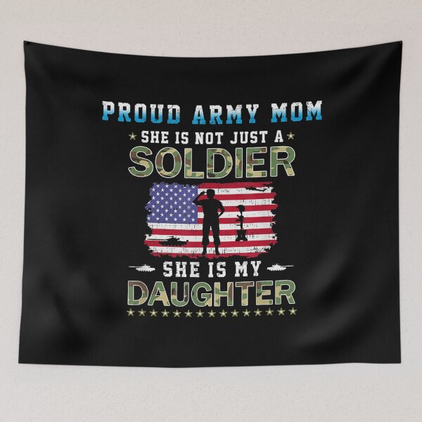Item preview,  She Not Just Soldier Daughter Proud Army Mom designed and sold by miann4.