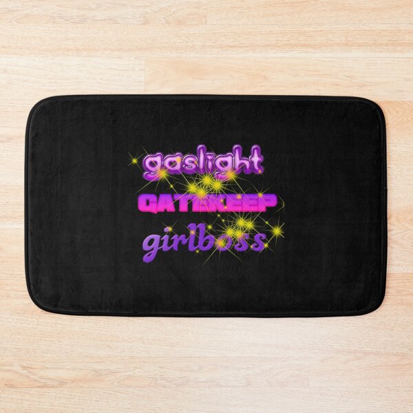 Item preview, gaslight, gatekeep, girlboss   designed and sold by SeasterSeastert.