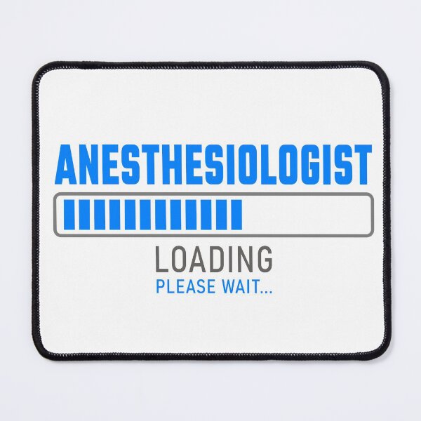 Item preview, Anesthesiologist - Loading please wait designed and sold by VrajStudio.