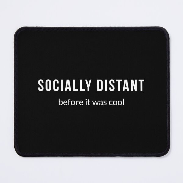 Item preview, Socially distant before it was cool designed and sold by Cat Print.