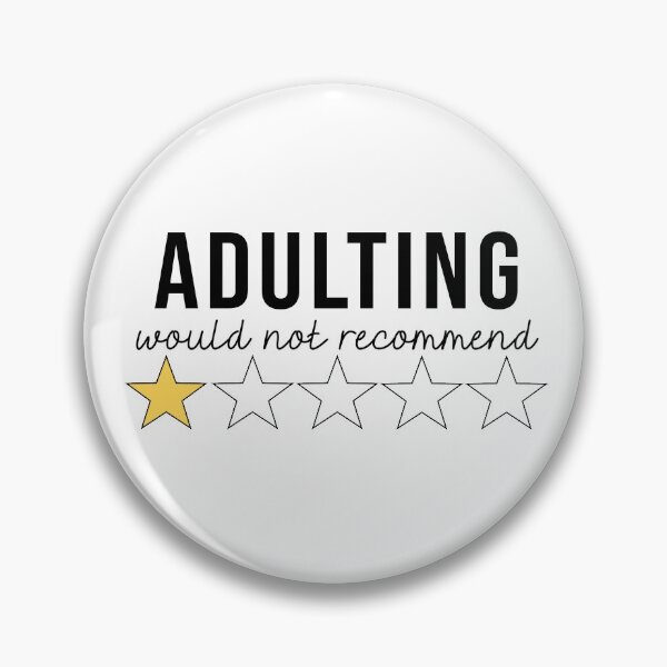 Item preview, Adulting, would not recommend designed and sold by KatyaDesigns.