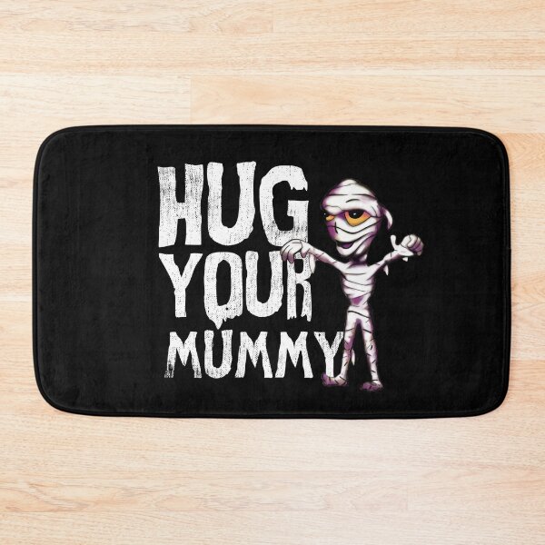 Item preview, Hug Your Mummy (for Spooky Halloween Moms) designed and sold by TheDirtyType.