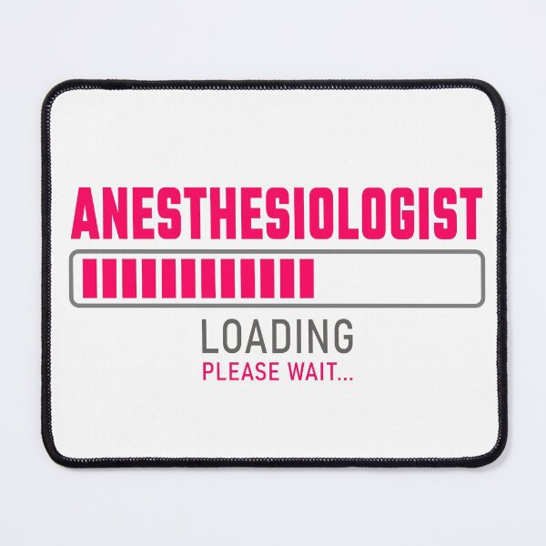 Item preview, Anesthesiologist - Loading please wait designed and sold by VrajStudio.