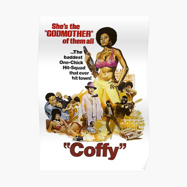 Coffy Pam Grier B Movie Foxy Brown Retro Vintage Poster By Jeramilane Redbubble 3356