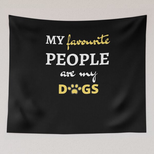 Item preview, My favpurite people are my dogs designed and sold by Clurixious.