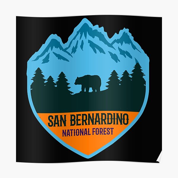 "San Bernardino national forest " Poster for Sale by Usnature Redbubble