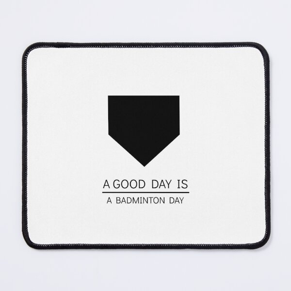 Item preview, A GOOD DAY IS A BADMINTON DAY designed and sold by djaber1998.