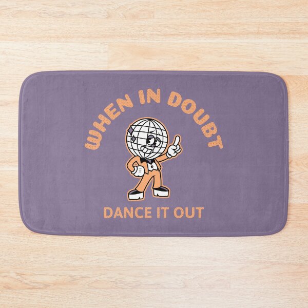 Item preview, When In Doubt Dance It Out designed and sold by LKDesigns24.
