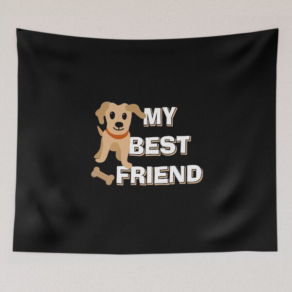 Item preview, my dog best friend - funny gift idea designed and sold by HarveyChaats.