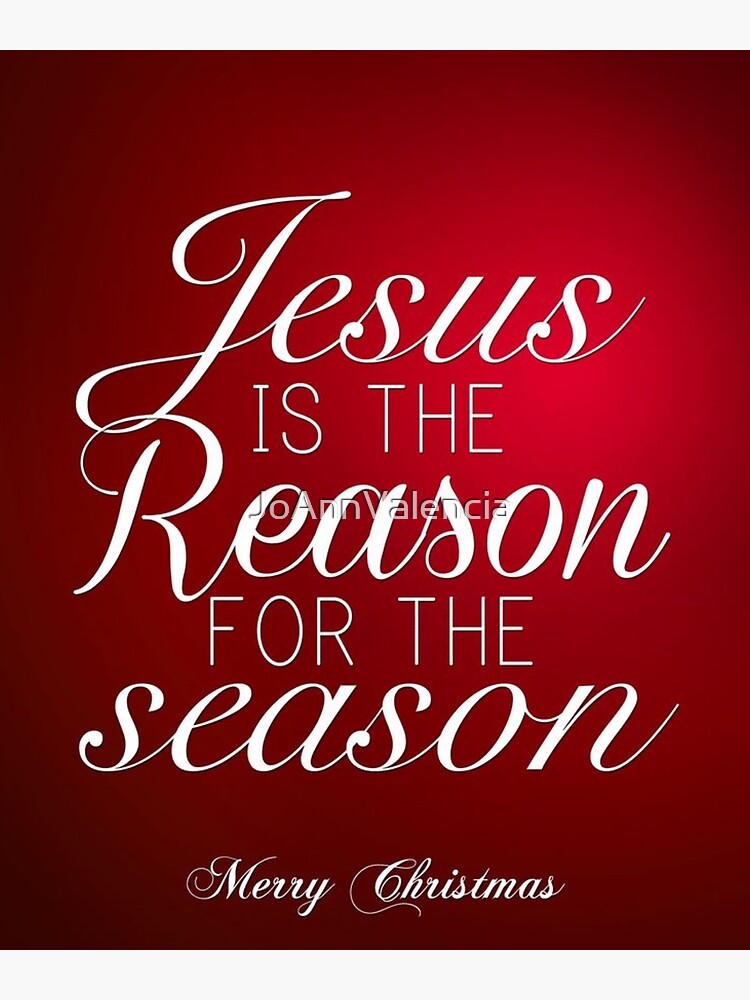 Why Jesus Is the Reason for the Season