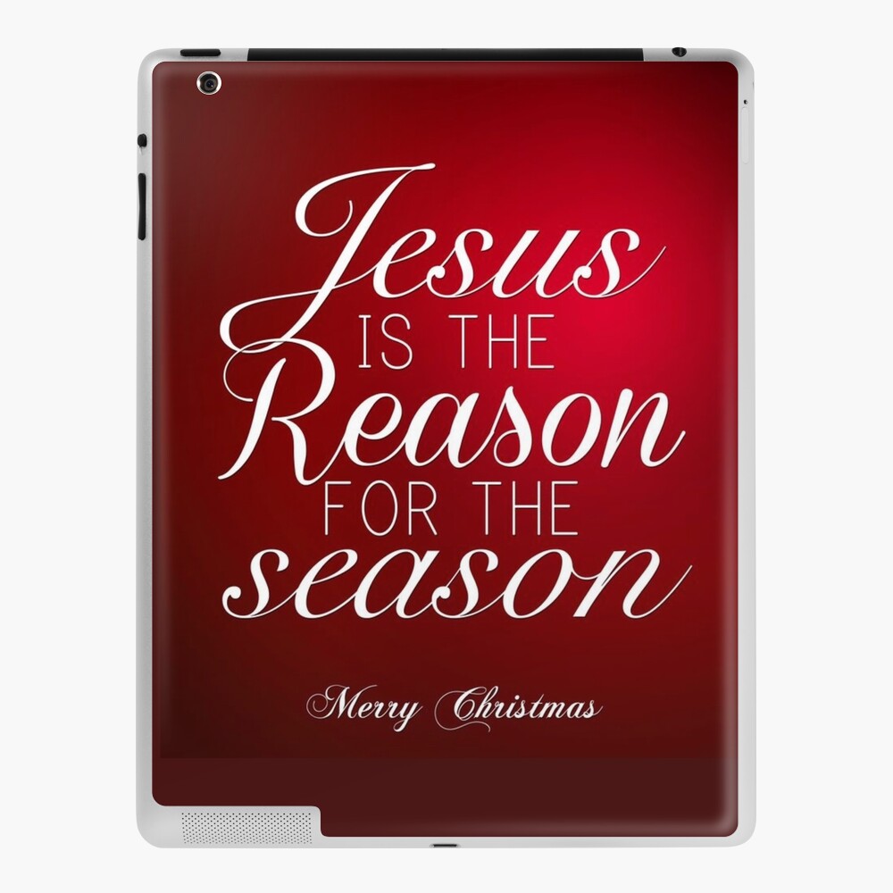 Why Jesus Is the Reason for the Season