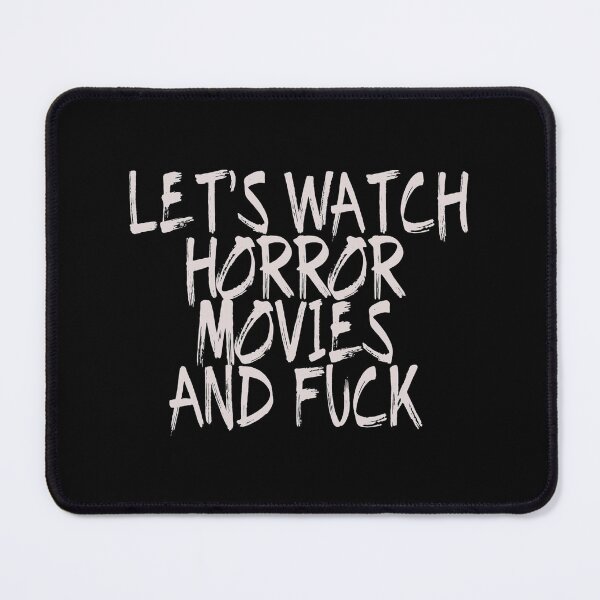 Item preview, Let'S Watch Horror Movies And Fuck Sticker designed and sold by deestell.
