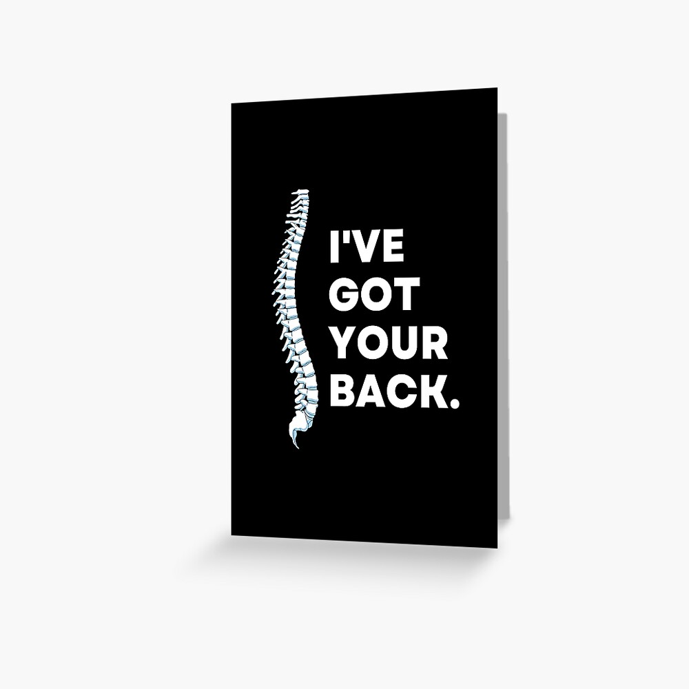 ive-got-your-back-funny-physical-therapy-student-quotes-greeting