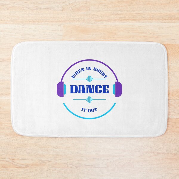 Item preview, When In Doubt Dance It Out designed and sold by LKDesigns24.