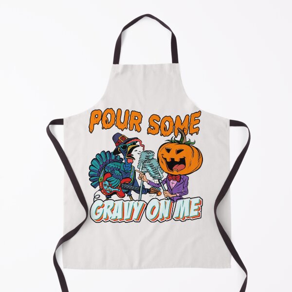 Item preview, Pour Some Gravy On Me designed and sold by HumbleShirt.