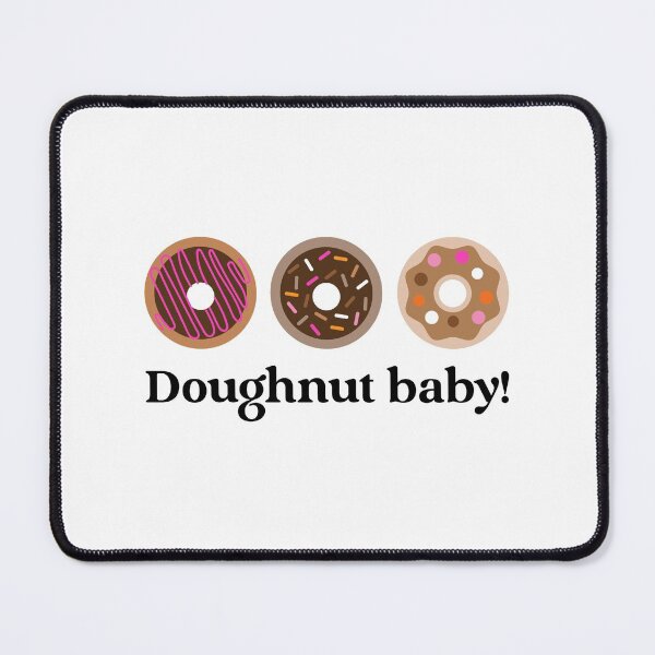 Item preview, Doughnut baby! designed and sold by MizzKarizmah.