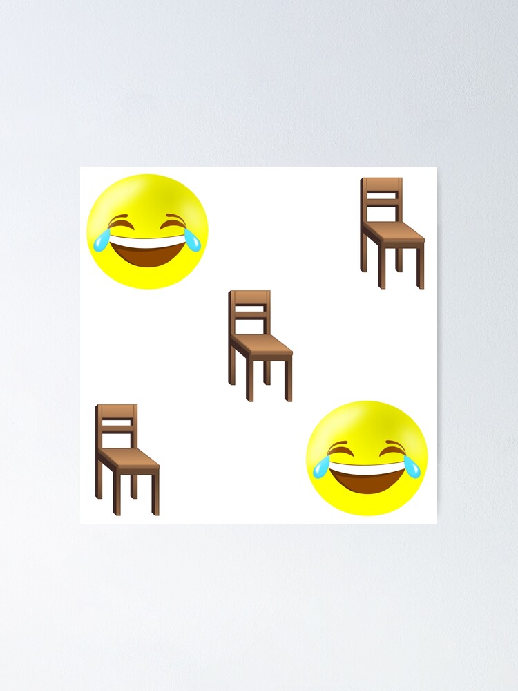 chair-emoji-lol-emoji-tik-tok-meme-emoji-poster-for-sale-by