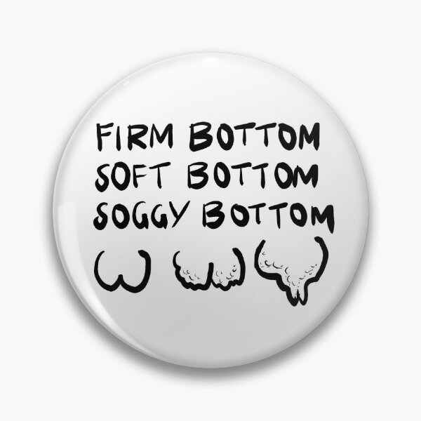 Item preview, Soggy bottoms (Great British Bake Off) designed and sold by Attenborough_Fan.