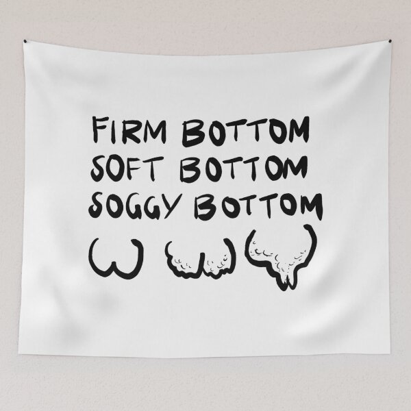 Item preview, Soggy bottoms (Great British Bake Off) designed and sold by Attenborough_Fan.