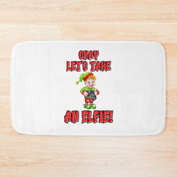 Item preview, OKAY LET'S TAKE AN ELFIE, CHRISTMAS ELF, WONDERFUL TIME OF THE YEAR,  designed and sold by R B Chrystal.
