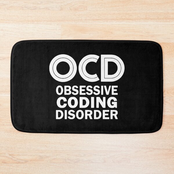 Item preview, OCD - Obsessive Coding Disorder designed and sold by designdroplet.
