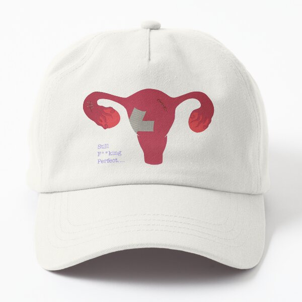 Still F**king Perfect Dad Hat