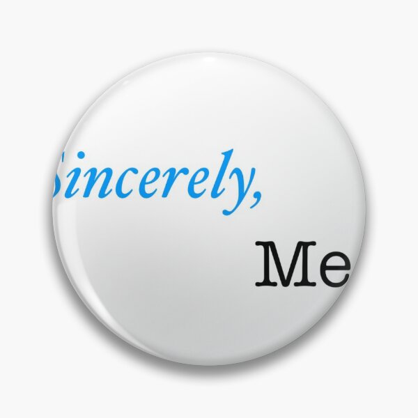 Item preview, Sincerely, me designed and sold by Calamarri42.