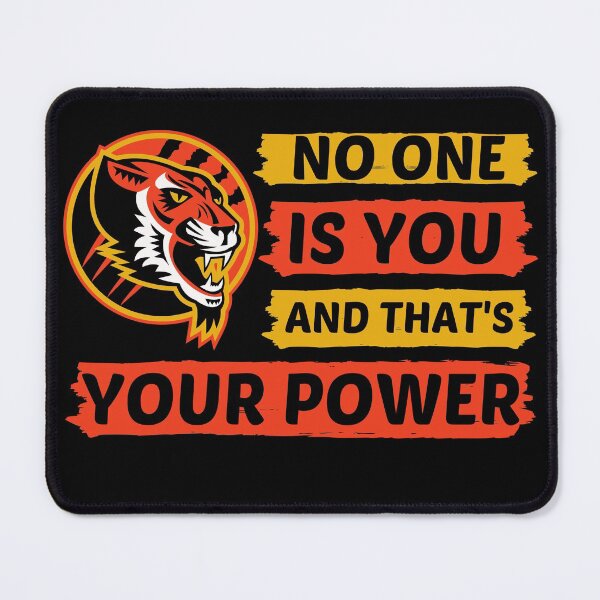 Item preview, No One Is You And That's Your Power - Motivational Quotes. designed and sold by rooster23647.