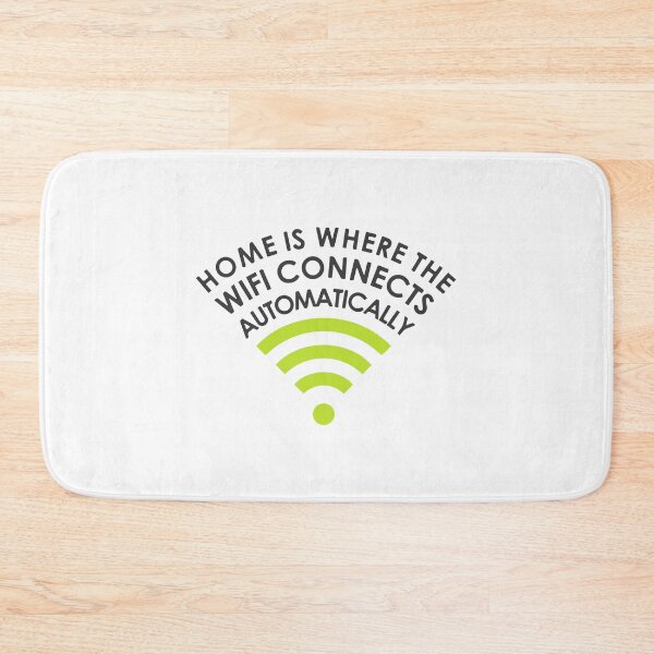 Item preview, Home is where the wifi connects automatically designed and sold by designdroplet.