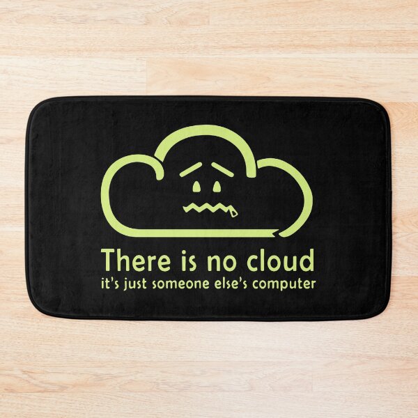 Item preview, There is no cloud its just someone else computer designed and sold by designdroplet.