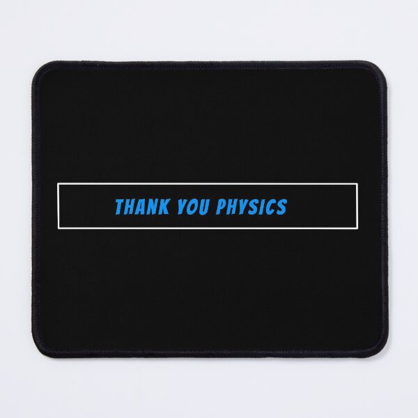 Item preview, Thank you physics science designed and sold by Nadey.
