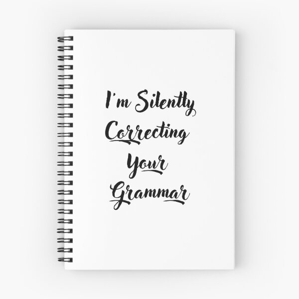 Item preview, I'm Silently Correcting Your Grammar  designed and sold by LADYGOODMOOD.