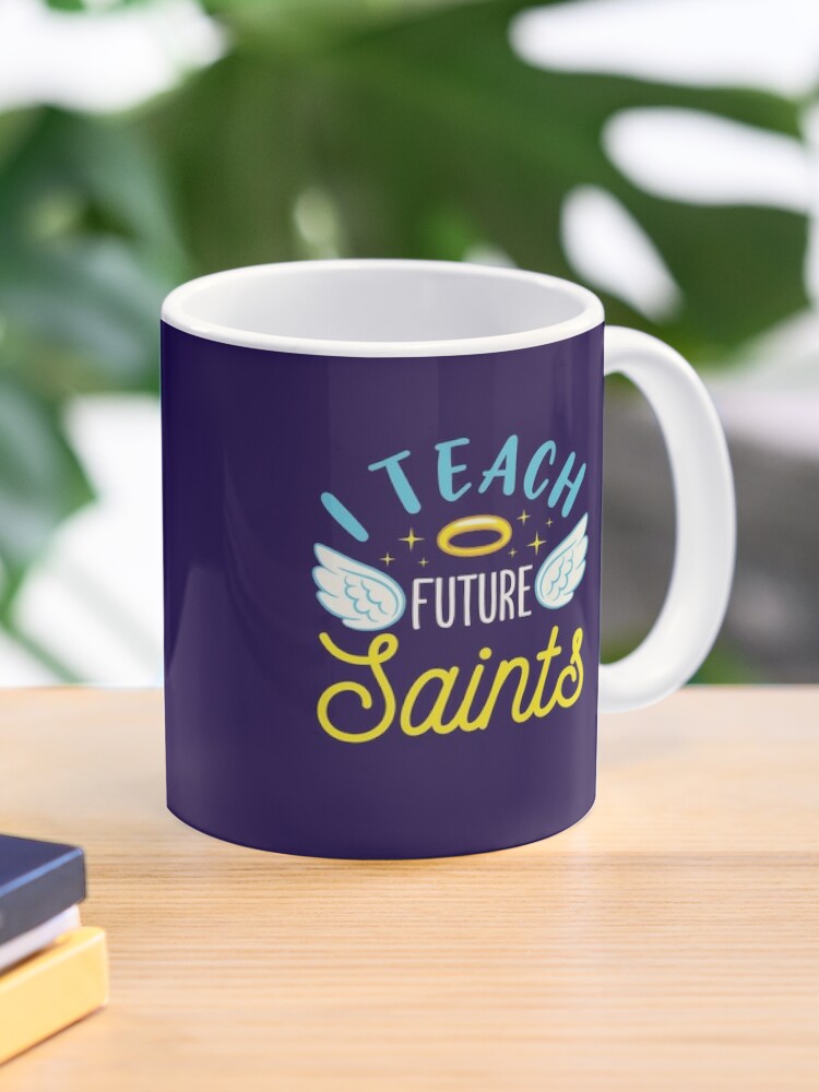 I Teach Future Saints Catholic School Teacher Essential T-Shirt for Sale  by jaygo