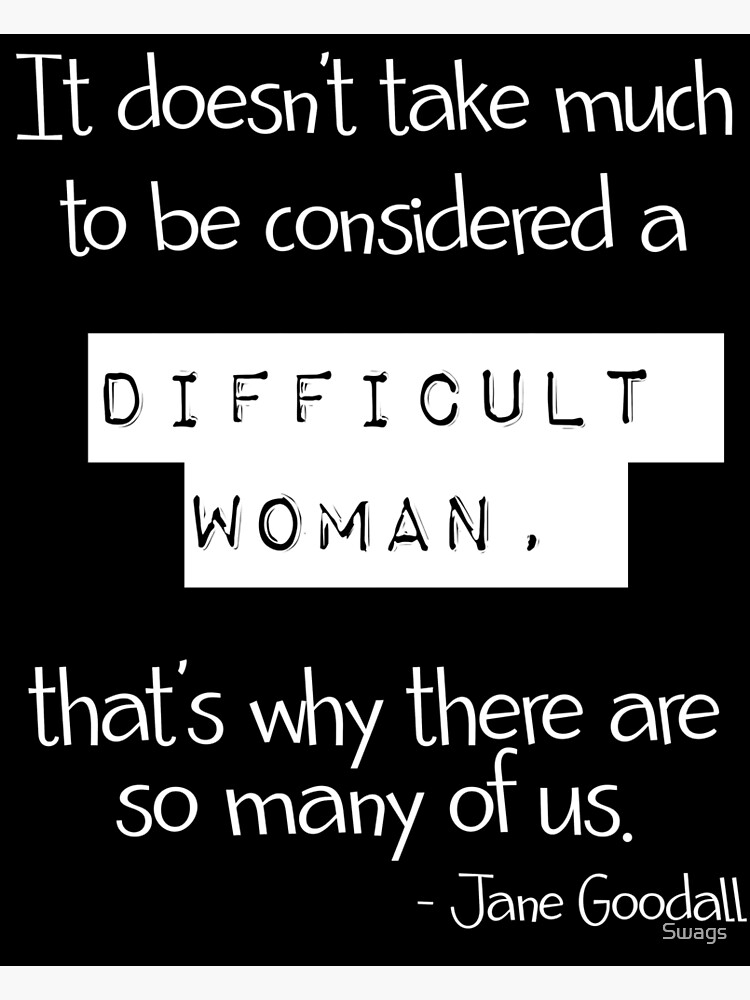 Difficult Women