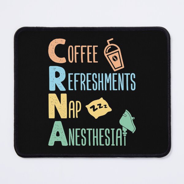 Item preview, CRNA Coffee Refreshments Nap Anesthesia designed and sold by jaygo.