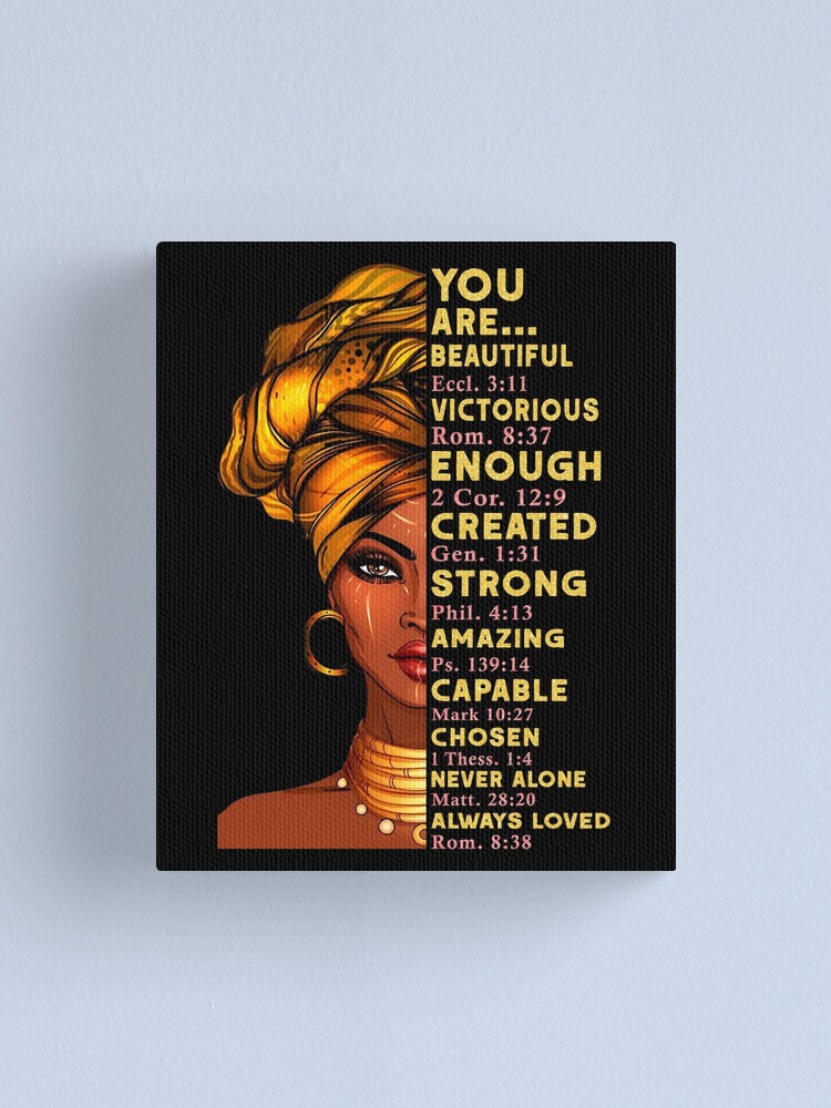 You Are Beautiful  Black Girl Magic Canvas Print for Sale by