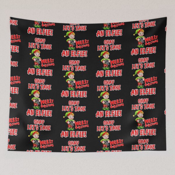 Item preview, OKAY LET'S TAKE AN ELFIE, CHRISTMAS ELF, WONDERFUL TIME OF THE YEAR,  designed and sold by R B Chrystal.