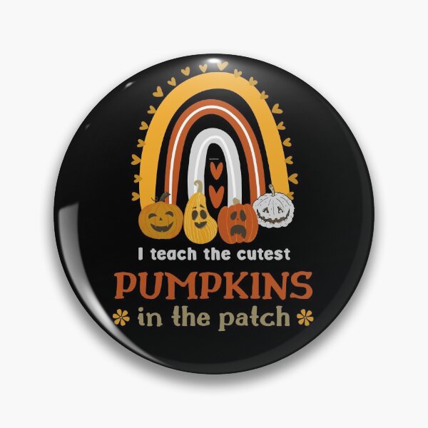 Item preview, I Teach The Cutest Pumpkins In The Patch designed and sold by sirina2796.