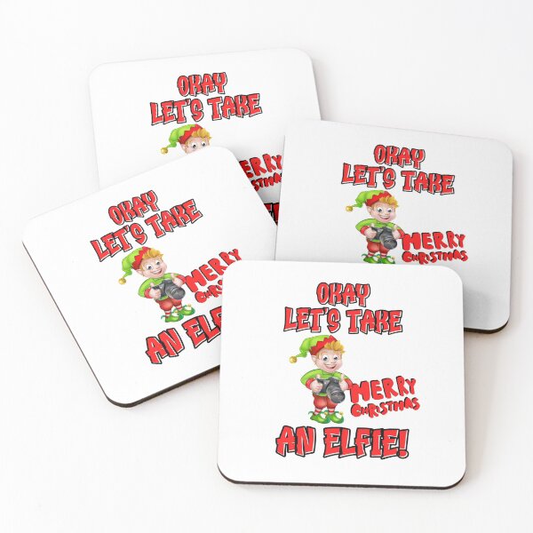 Item preview, OKAY LET'S TAKE AN ELFIE, CHRISTMAS ELF, WONDERFUL TIME OF THE YEAR,  designed and sold by R B Chrystal.