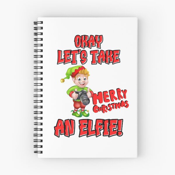 Item preview, OKAY LET'S TAKE AN ELFIE, CHRISTMAS ELF, WONDERFUL TIME OF THE YEAR,  designed and sold by R B Chrystal.