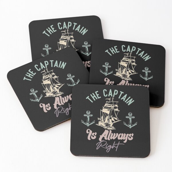 Item preview, The Captain Is Always Right designed and sold by medbdj.