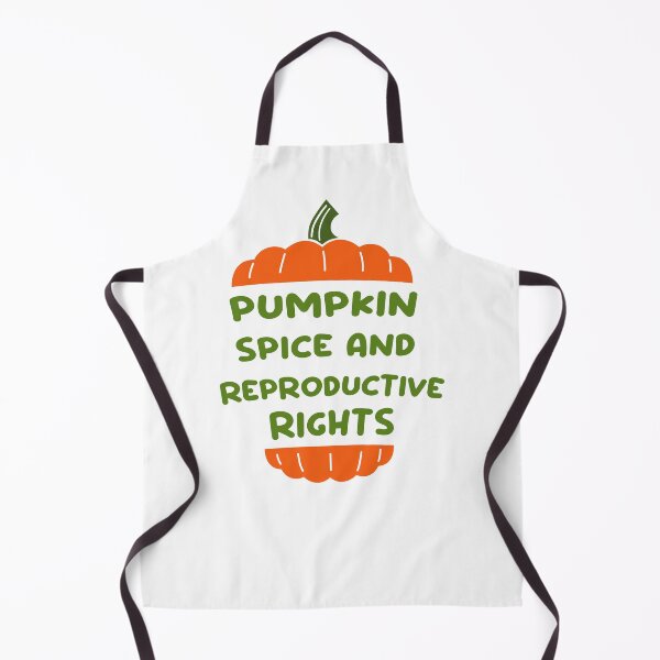 Item preview, pumpkin spice and reproductive rights designed and sold by Blazing-Art.