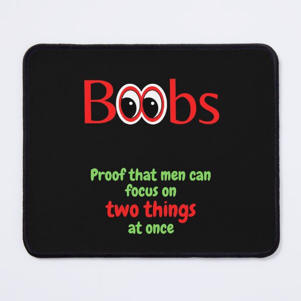 Item preview, Boobs, Proof that men can focus on two things at once! designed and sold by CheryleaDesigns.